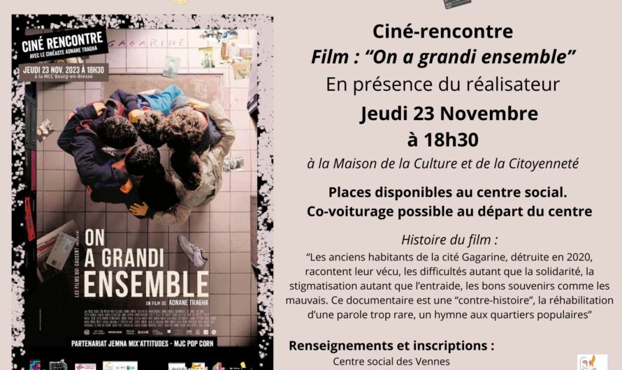 Ciné Rencontre pour le film “On a grandi ensemble”, le jeudi 23 novembre à 18h30 à la Maison de la Culture et de la Citoyenneté