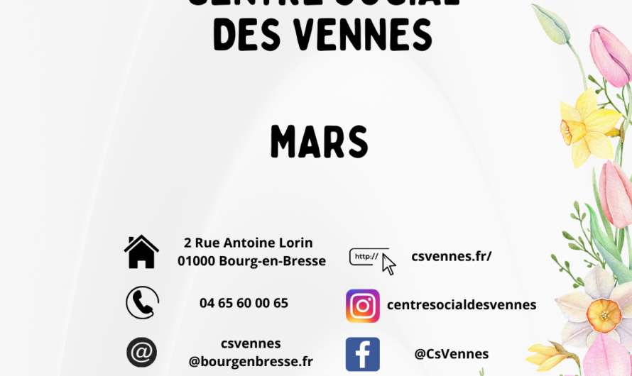 Voici le programme du Centre Social des Vennes pour ce mois de mars :