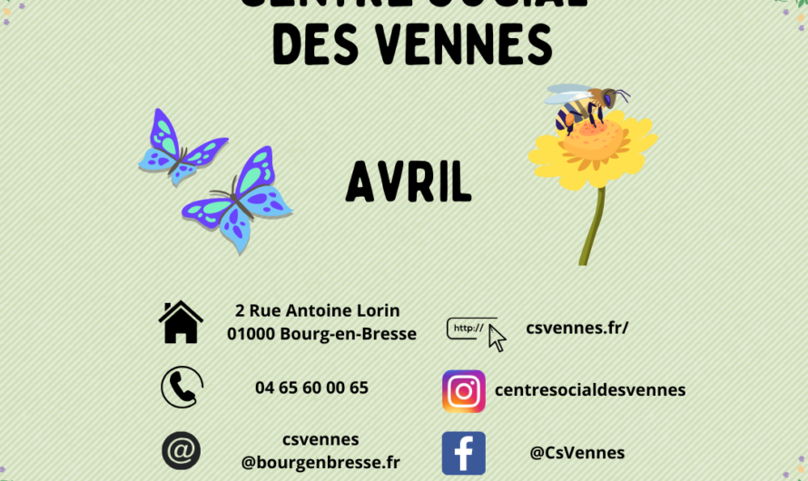 Voici le programme du Centre Social des Vennes, pour ce mois d’Avril :