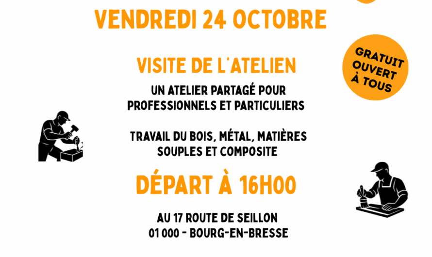 Vendredi 24 Octobre : Visite de l’atelien (atelier partagé)
